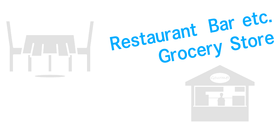 Restaurant Bar etc.Grocery Store